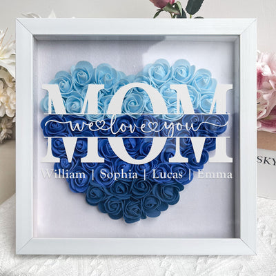 Mom We Love You - Personalized Flower Shadow Box-Mother's Day Sale!Free Shipping! (Customized free)