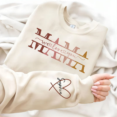 Personalized Wear Heart On Sleeve Mama we love you Sweatshirt with Kid Names on Sleeves-Mother's Day Sale (Customized free)